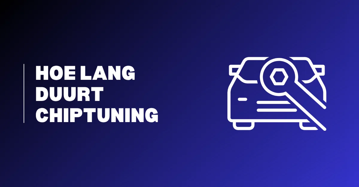 chiptuning onderhoudstijd